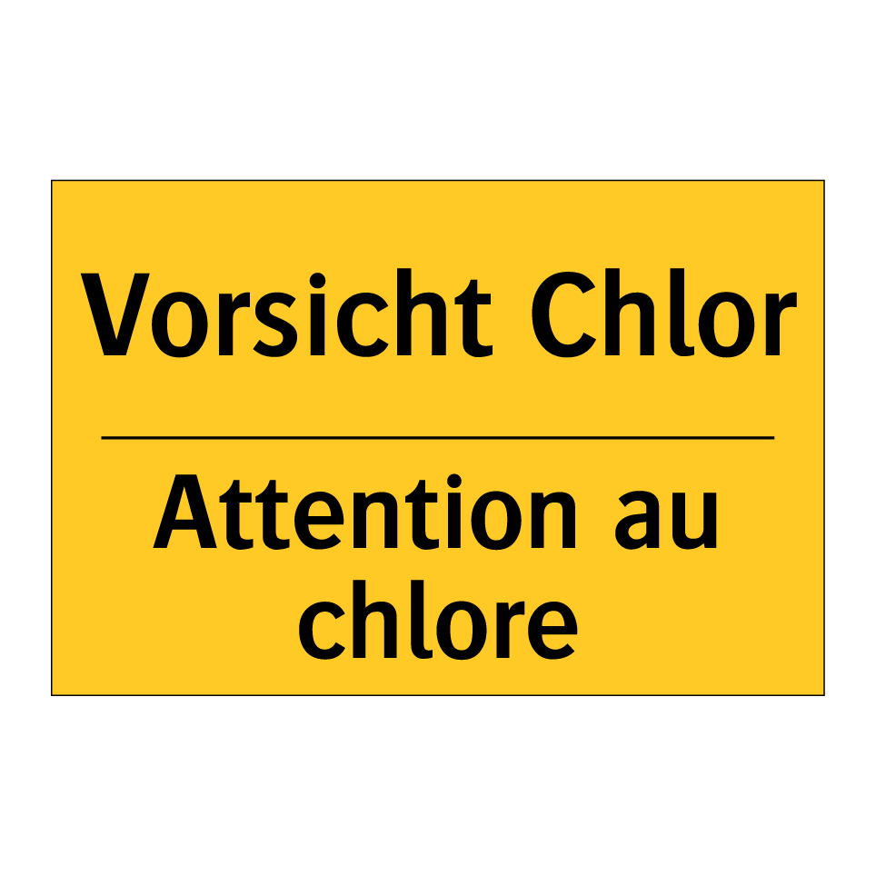 Vorsicht Chlor - Attention au chlore