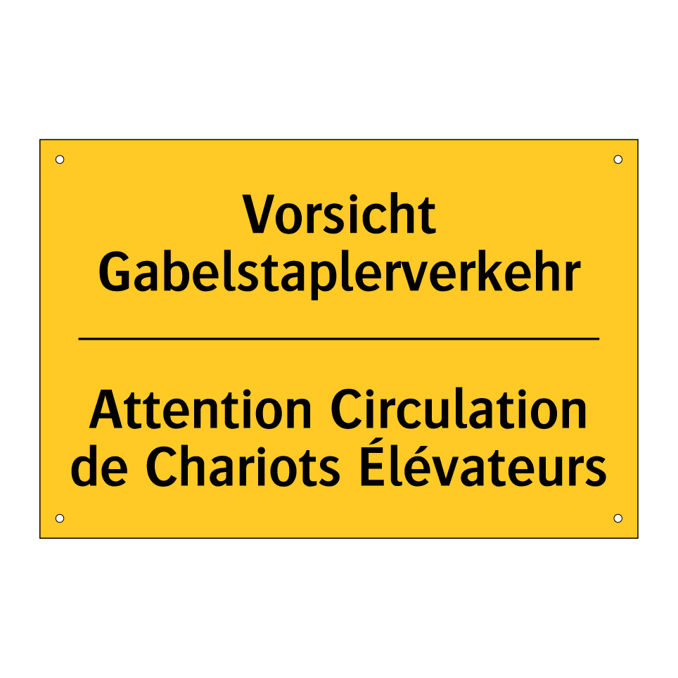 Vorsicht Gabelstaplerverkehr - Attention Circulation de Chariots /.../