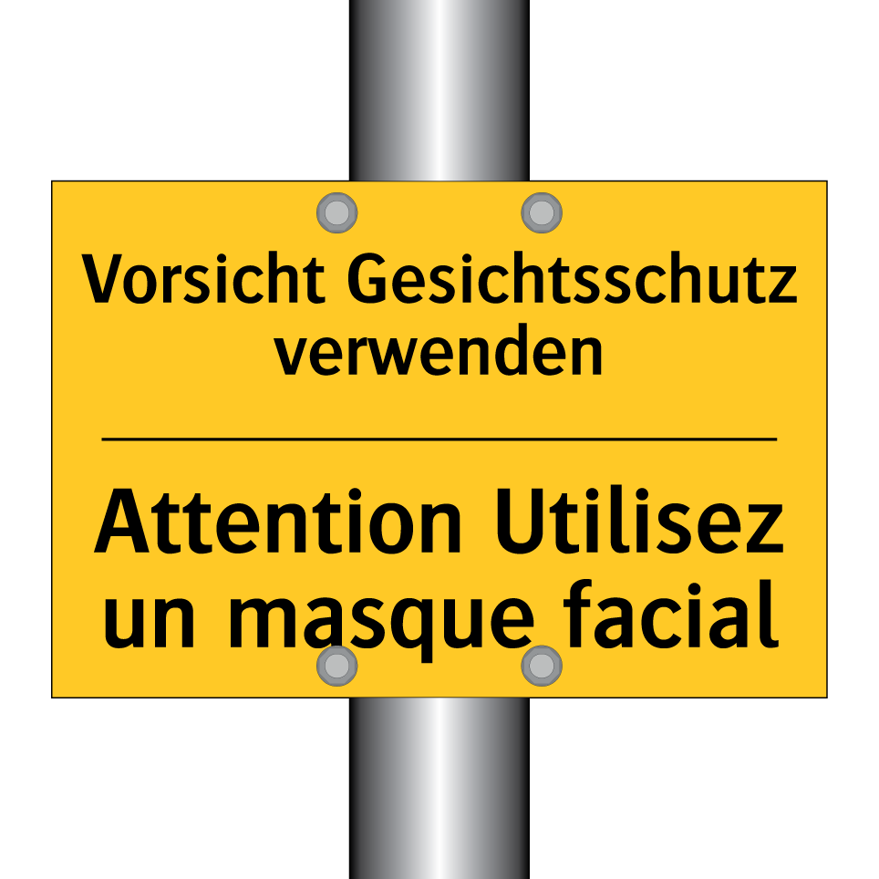 Vorsicht Gesichtsschutz verwenden /.../ - Attention Utilisez un masque facial /.../