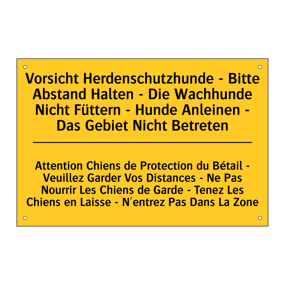 Vorsicht Herdenschutzhunde - Bitte /.../ - Attention Chiens de Protection /.../