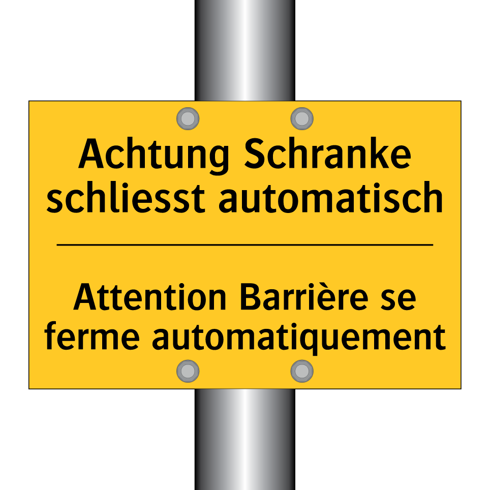 Achtung Schranke schliesst automatisch /.../ - Attention Barrière se ferme automatiquement /.../