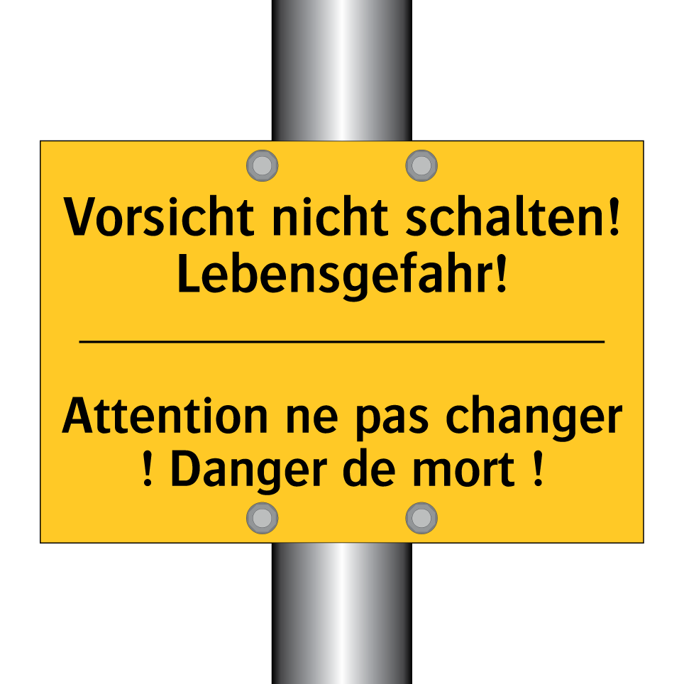 Vorsicht nicht schalten! Lebensgefahr! /.../ - Attention ne pas changer ! Danger /.../