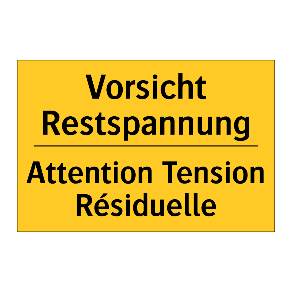 Vorsicht Restspannung - Attention Tension Résiduelle