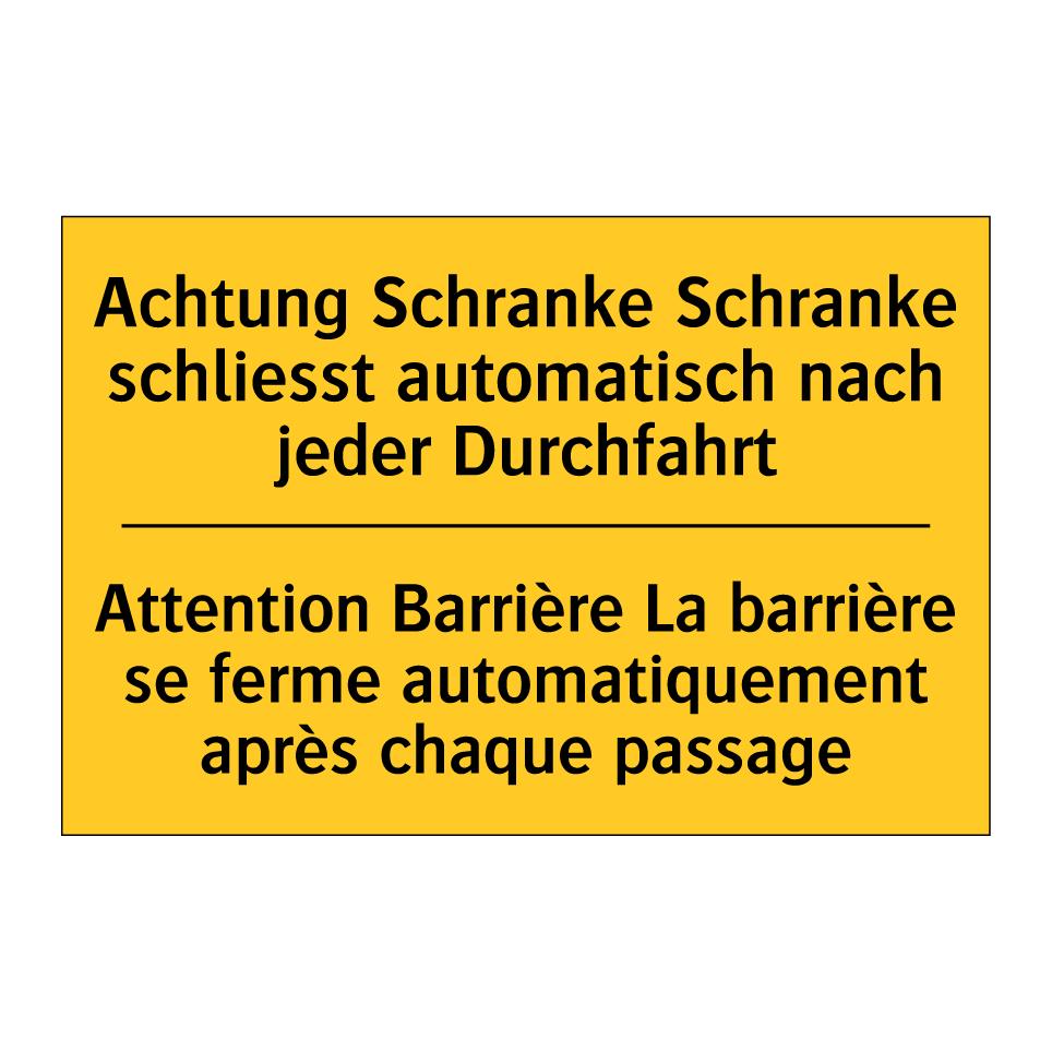 Achtung Schranke Schranke schliesst /.../ - Attention Barrière La barrière /.../