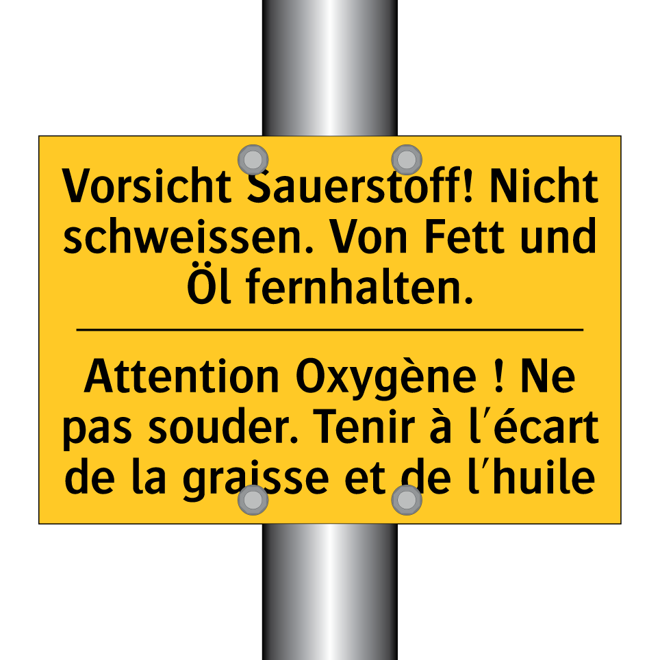 Vorsicht Sauerstoff! Nicht schweissen. /.../ - Attention Oxygène ! Ne pas souder. /.../