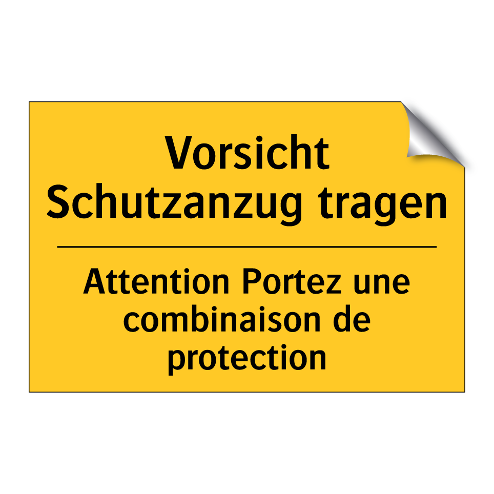 Vorsicht Schutzanzug tragen - Attention Portez une combinaison /.../