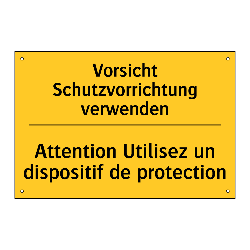 Vorsicht Schutzvorrichtung verwenden /.../ - Attention Utilisez un dispositif /.../
