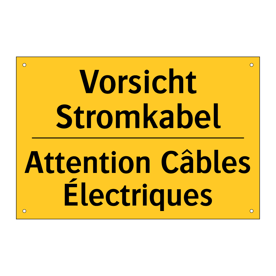 Vorsicht Stromkabel - Attention Câbles Électriques