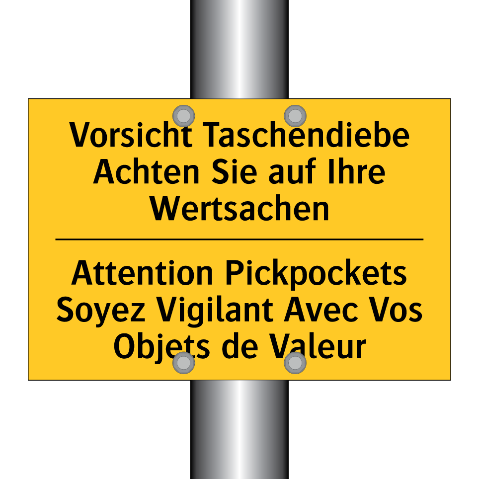 Vorsicht Taschendiebe Achten Sie /.../ - Attention Pickpockets Soyez Vigilant /.../