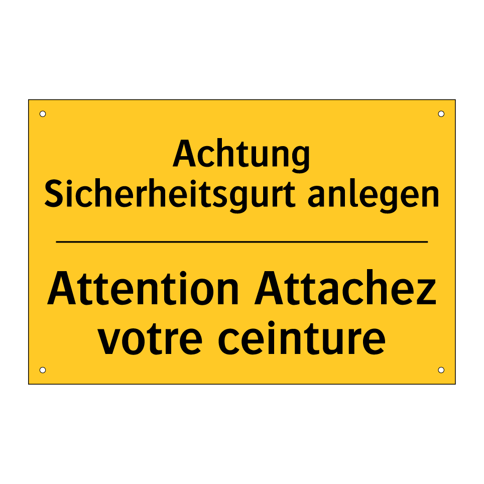 Achtung Sicherheitsgurt anlegen /.../ - Attention Attachez votre ceinture /.../