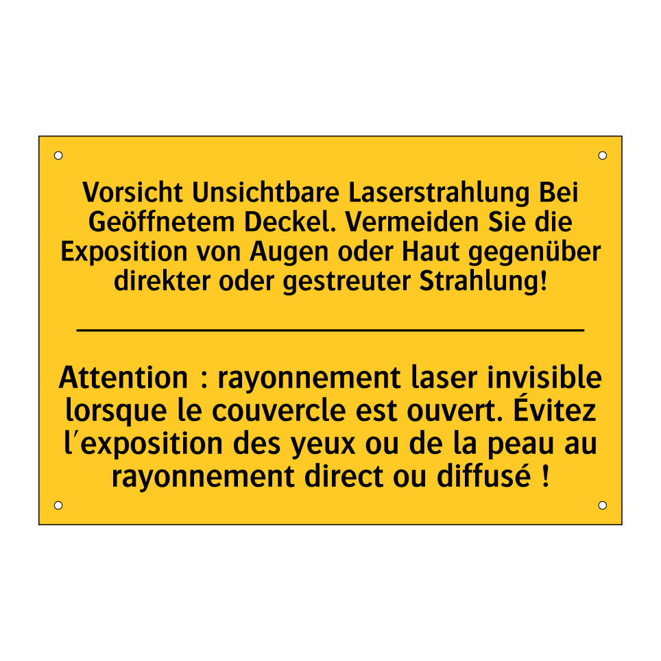 Vorsicht Unsichtbare Laserstrahlung /.../ - Attention : rayonnement laser /.../
