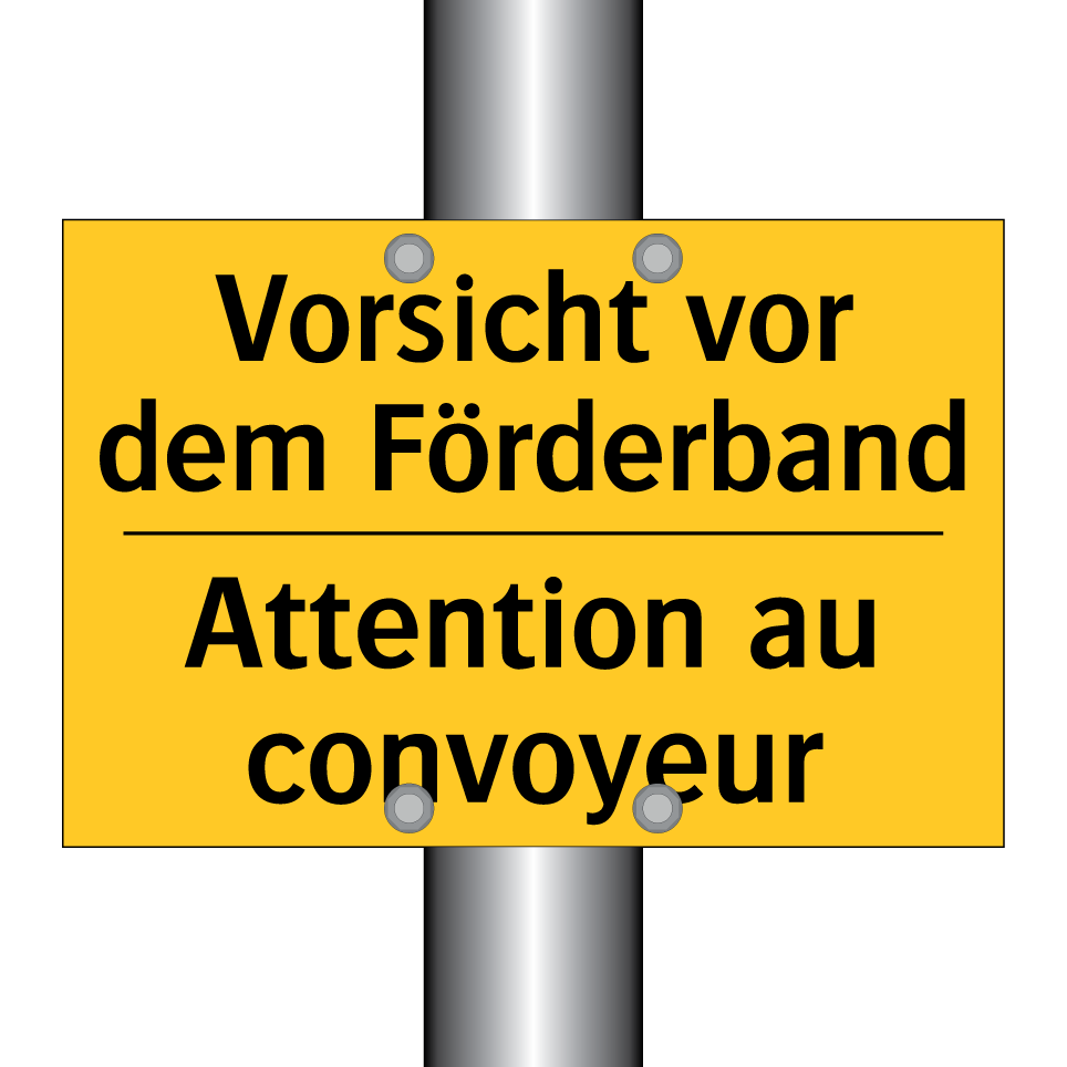 Vorsicht vor dem Förderband - Attention au convoyeur