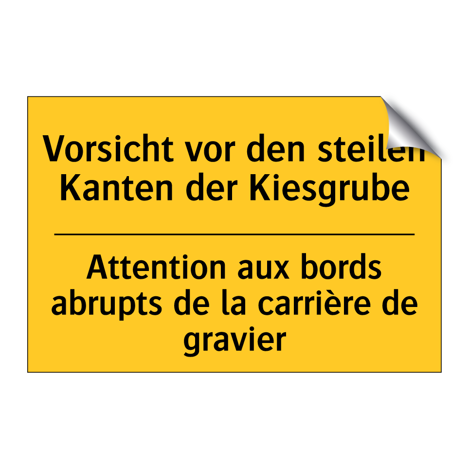 Vorsicht vor den steilen Kanten /.../ - Attention aux bords abrupts de /.../