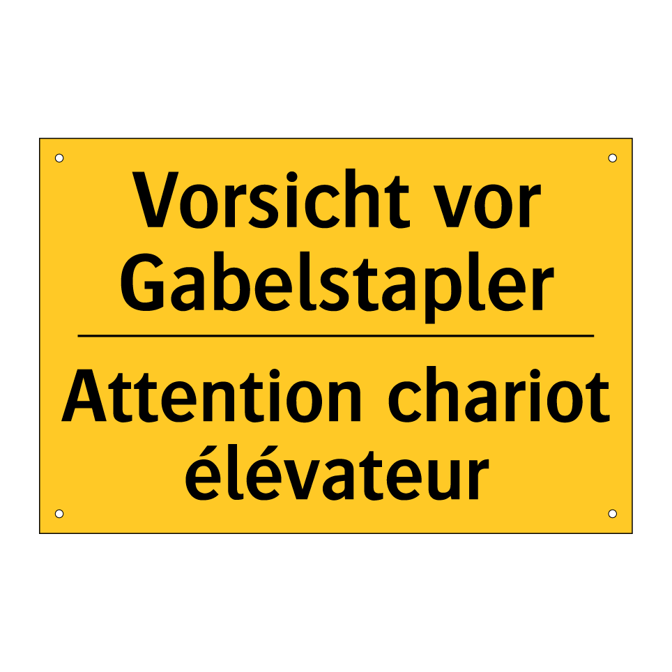 Vorsicht vor Gabelstapler - Attention chariot élévateur