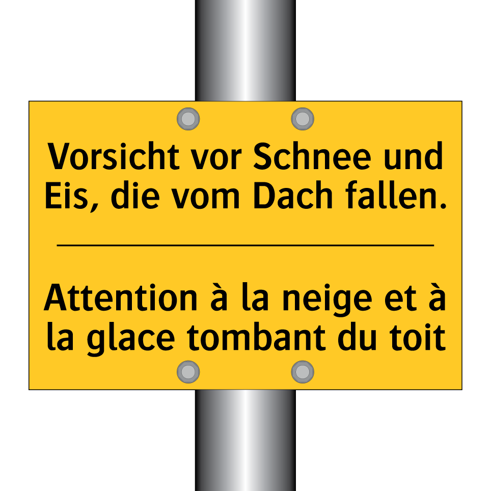 Vorsicht vor Schnee und Eis, die /.../ - Attention à la neige et à la glace /.../