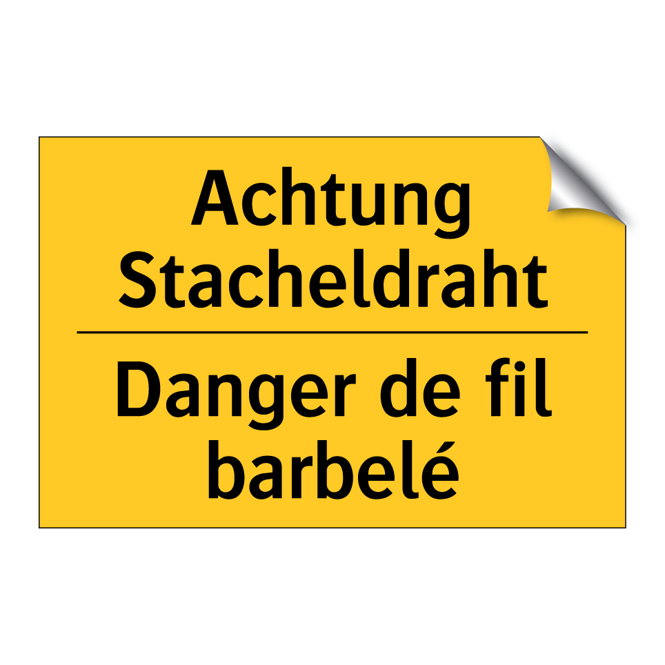 Achtung Stacheldraht - Danger de fil barbelé