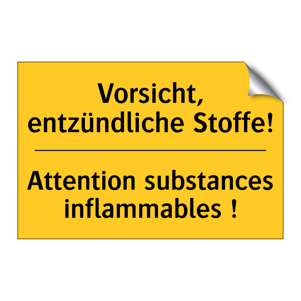 Vorsicht, entzündliche Stoffe! - Attention substances inflammables /.../