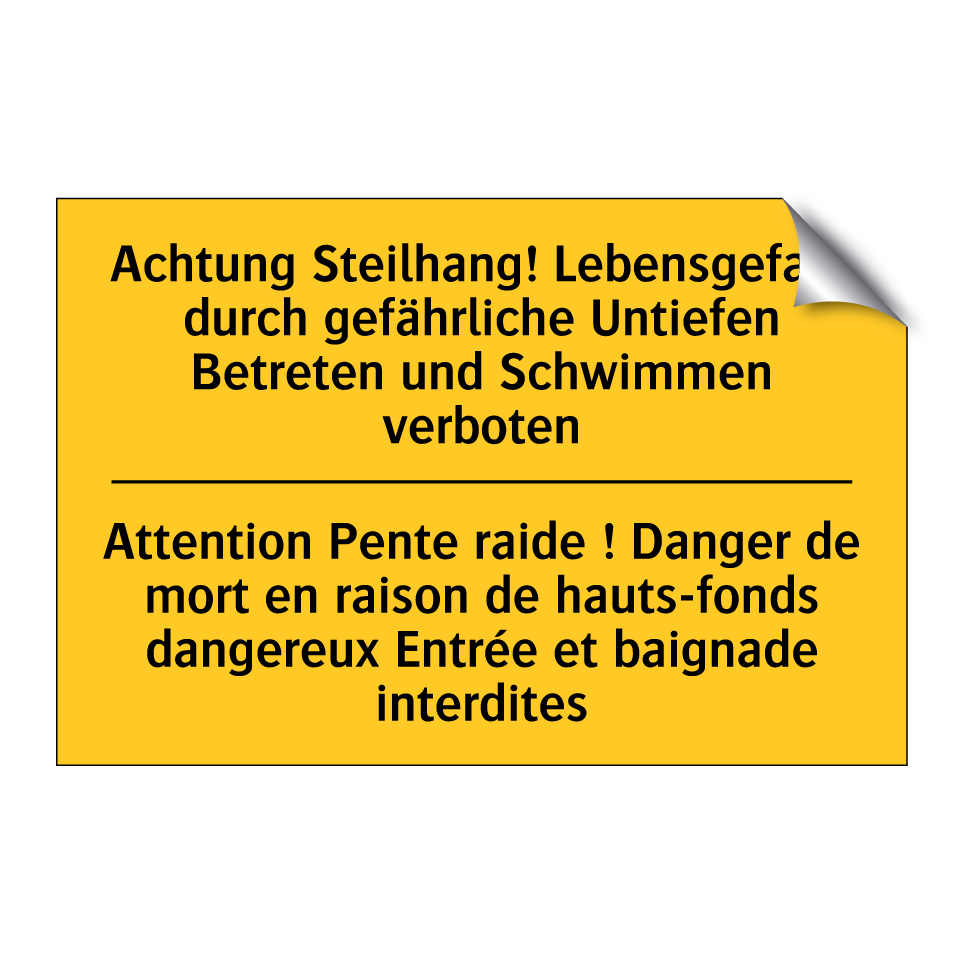 Achtung Steilhang! Lebensgefahr /.../ - Attention Pente raide ! Danger /.../