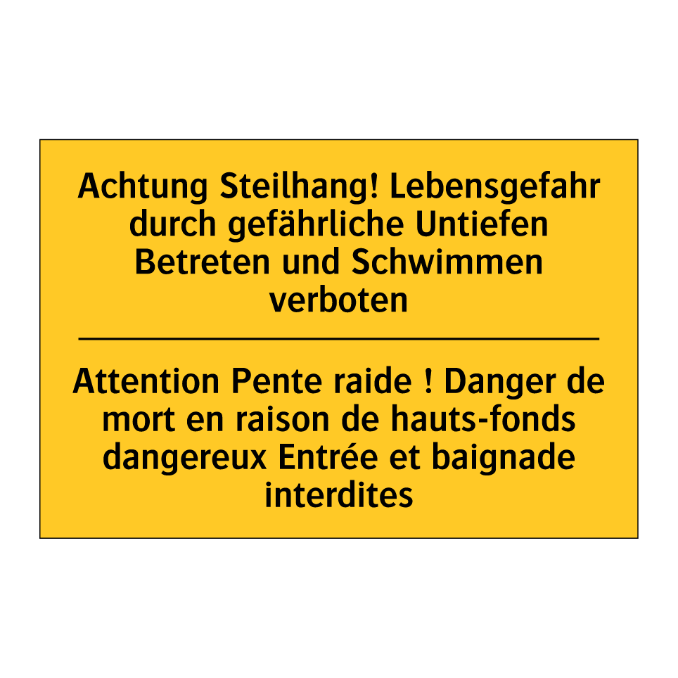 Achtung Steilhang! Lebensgefahr /.../ - Attention Pente raide ! Danger /.../