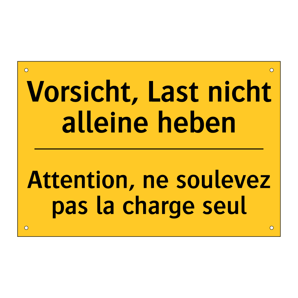 Vorsicht, Last nicht alleine heben /.../ - Attention, ne soulevez pas la /.../
