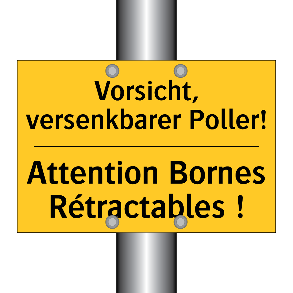 Vorsicht, versenkbarer Poller! - Attention Bornes Rétractables /.../