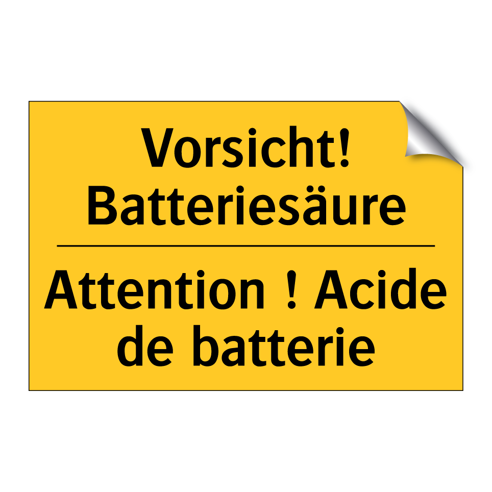 Vorsicht! Batteriesäure - Attention ! Acide de batterie
