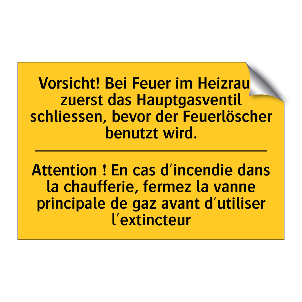 Vorsicht! Bei Feuer im Heizraum /.../ - Attention ! En cas d'incendie /.../
