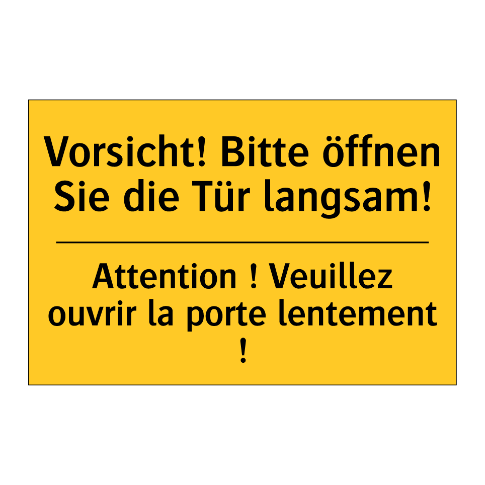 Vorsicht! Bitte öffnen Sie die /.../ - Attention ! Veuillez ouvrir la /.../
