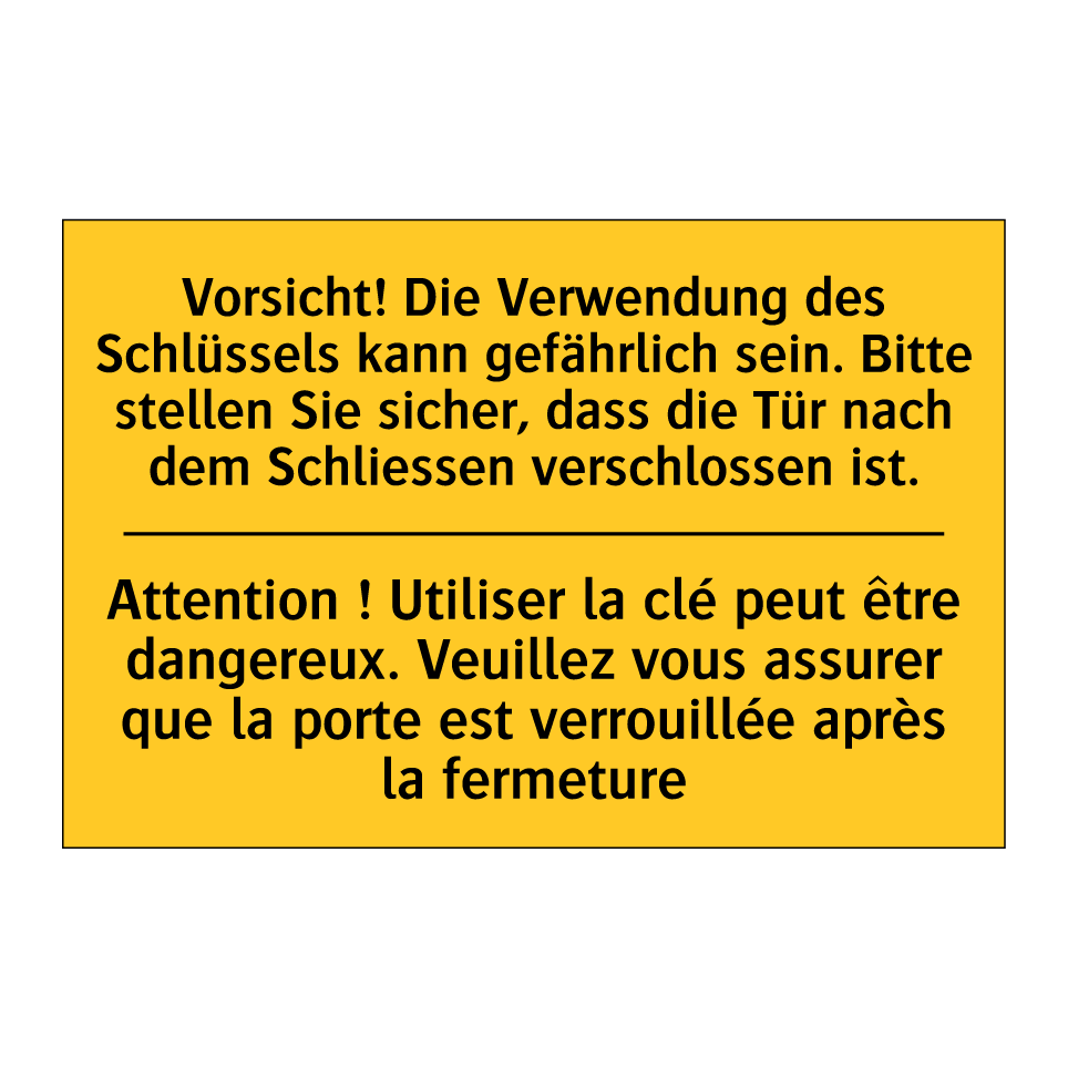 Vorsicht! Die Verwendung des Schlüssels /.../ - Attention ! Utiliser la clé peut /.../