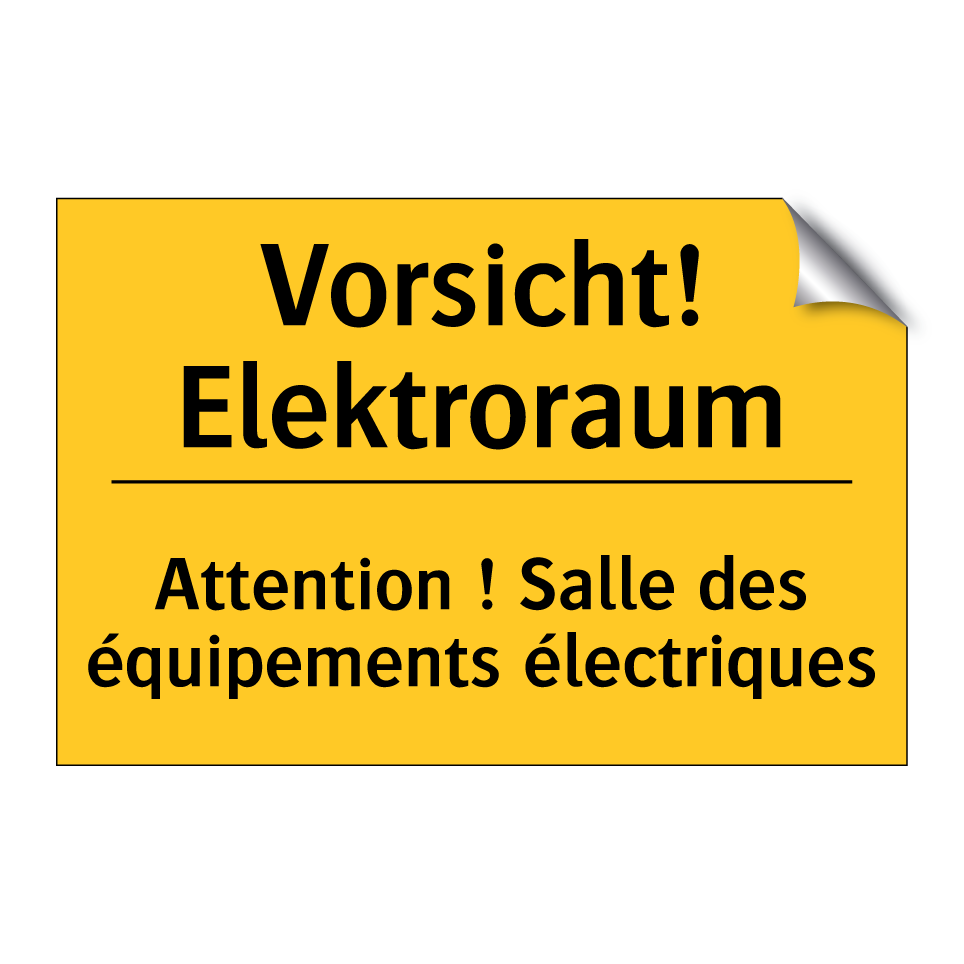Vorsicht! Elektroraum - Attention ! Salle des équipements /.../
