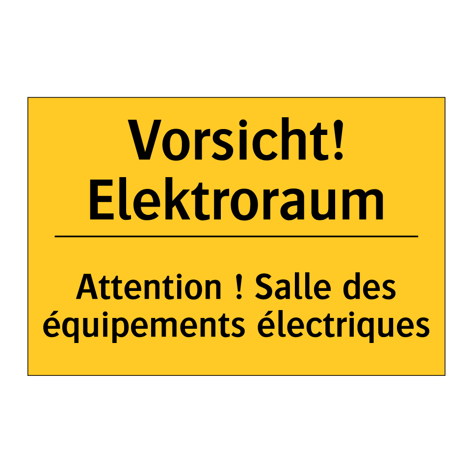 Vorsicht! Elektroraum - Attention ! Salle des équipements /.../