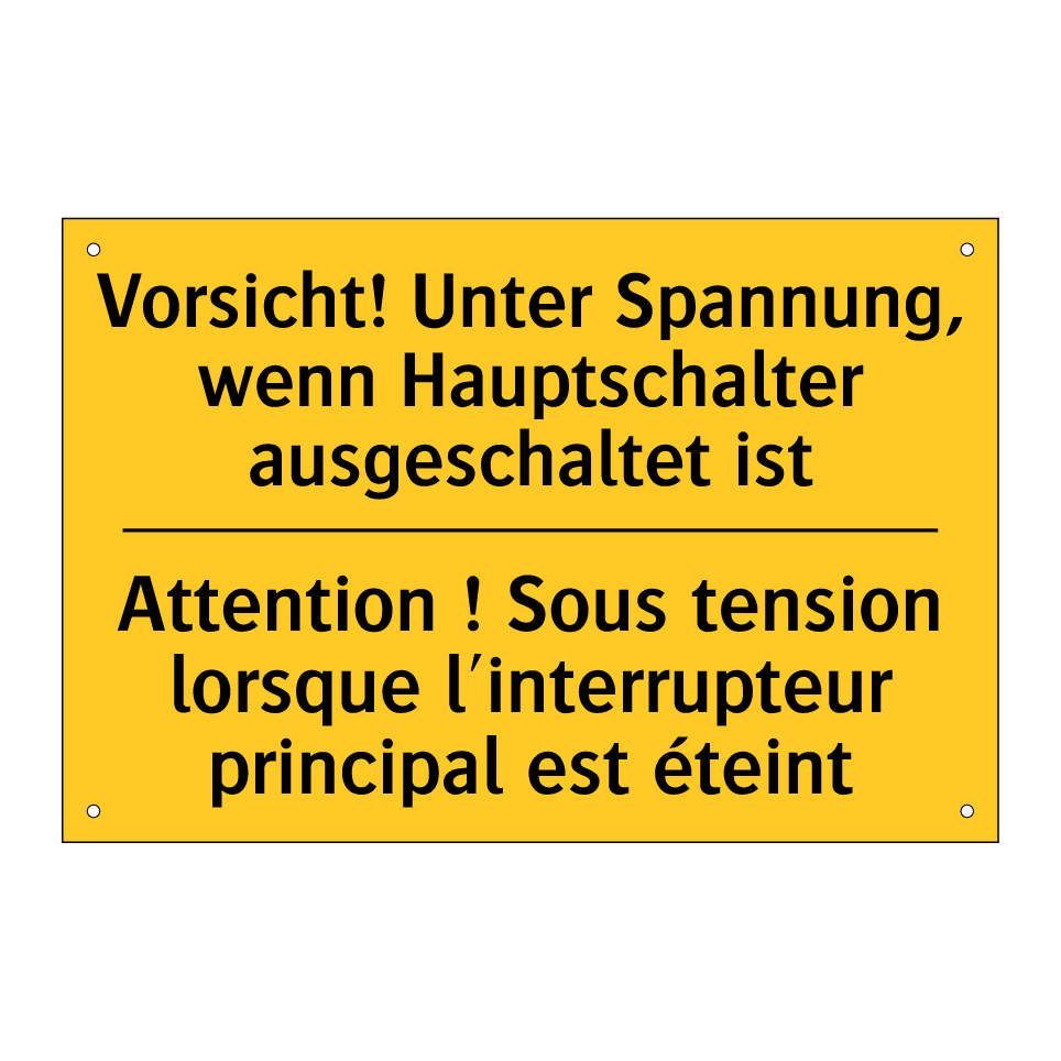 Vorsicht! Unter Spannung, wenn /.../ - Attention ! Sous tension lorsque /.../