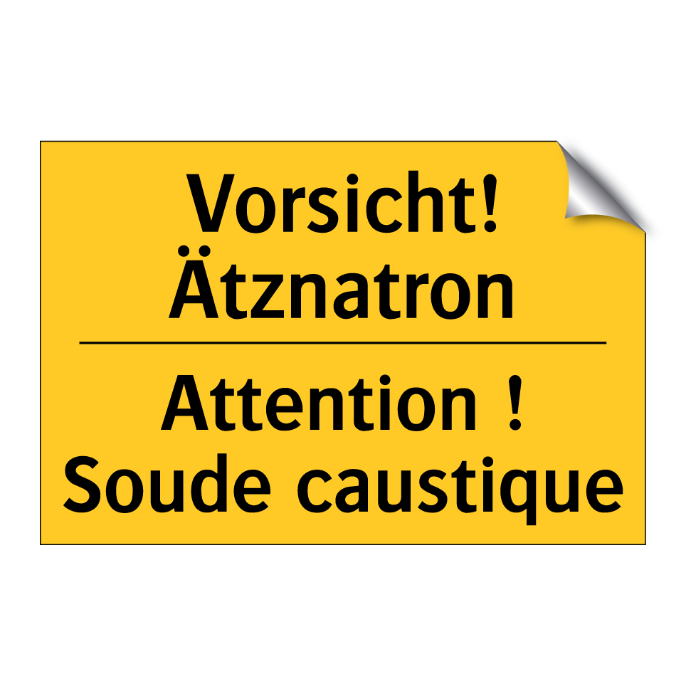 Vorsicht! Ätznatron - Attention ! Soude caustique