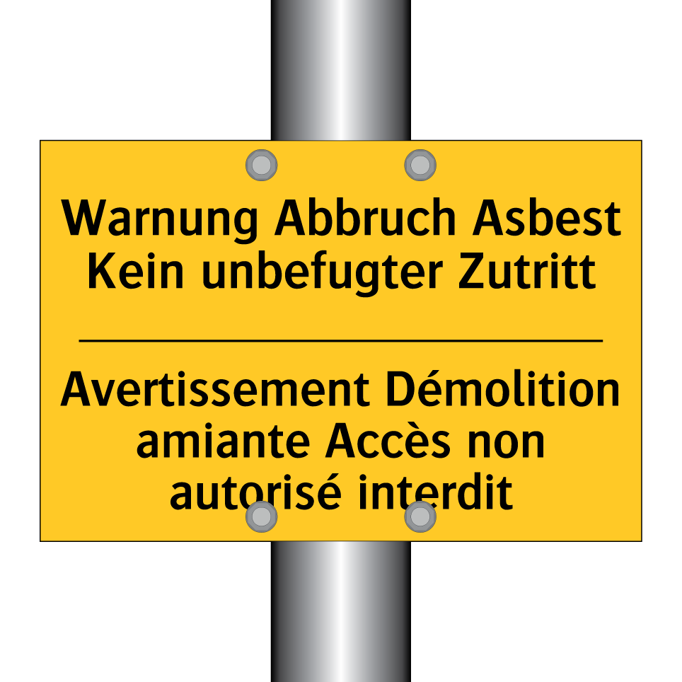 Warnung Abbruch Asbest Kein unbefugter /.../ - Avertissement Démolition amiante /.../