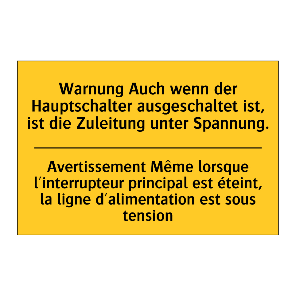 Warnung Auch wenn der Hauptschalter /.../ - Avertissement Même lorsque l'interrupteur /.../