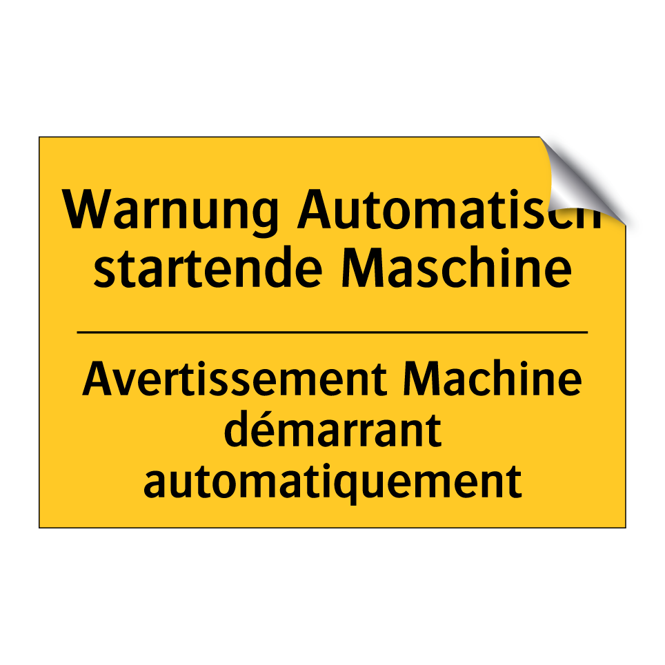 Warnung Automatisch startende /.../ - Avertissement Machine démarrant /.../