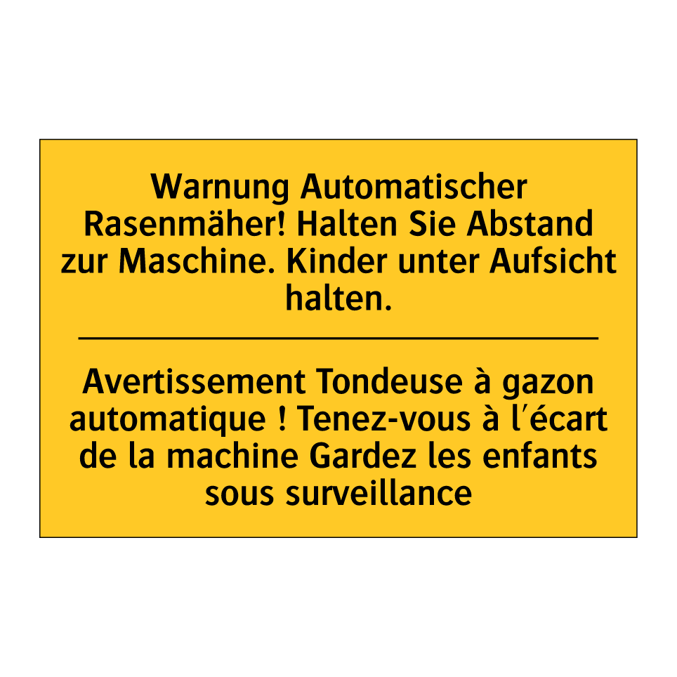 Warnung Automatischer Rasenmäher! /.../ - Avertissement Tondeuse à gazon /.../