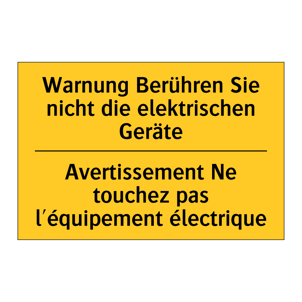Warnung Berühren Sie nicht die /.../ - Avertissement Ne touchez pas l'équipement /.../