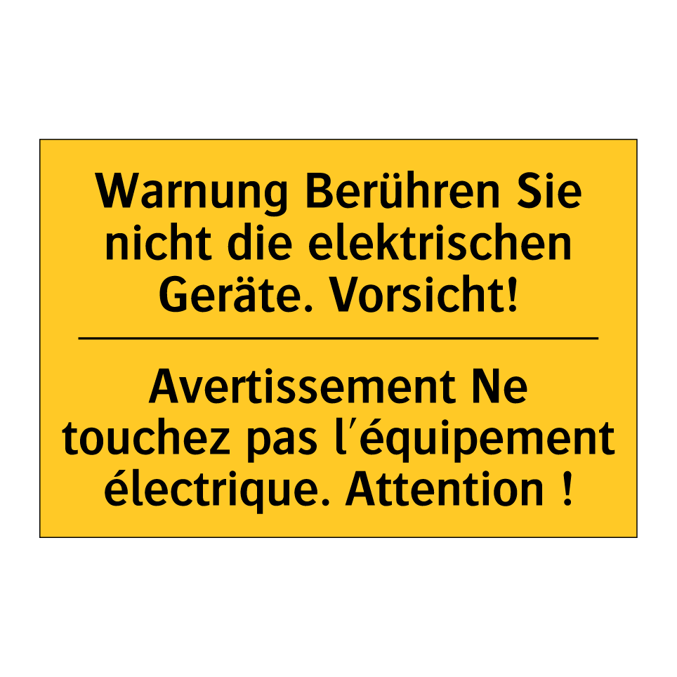 Warnung Berühren Sie nicht die /.../ - Avertissement Ne touchez pas l'équipement /.../
