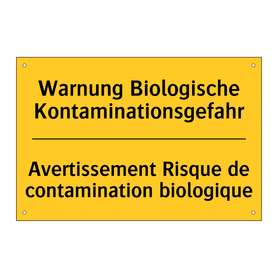 Warnung Biologische Kontaminationsgefahr /.../ - Avertissement Risque de contamination /.../