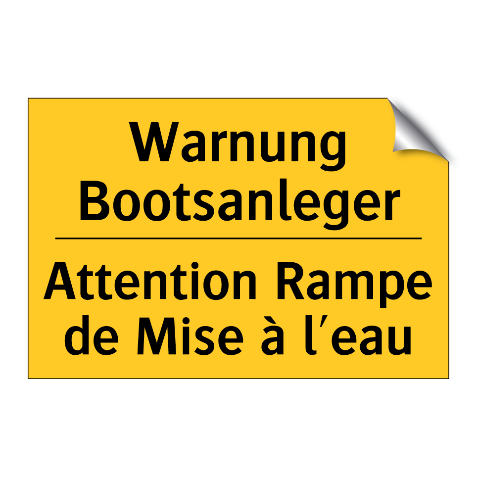 Warnung Bootsanleger - Attention Rampe de Mise à l'eau /.../