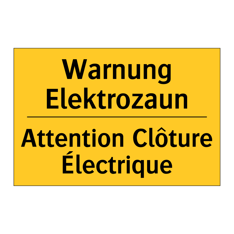 Warnung Elektrozaun - Attention Clôture Électrique