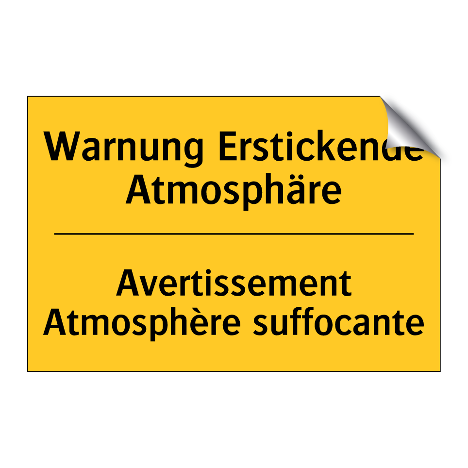 Warnung Erstickende Atmosphäre - Avertissement Atmosphère suffocante /.../
