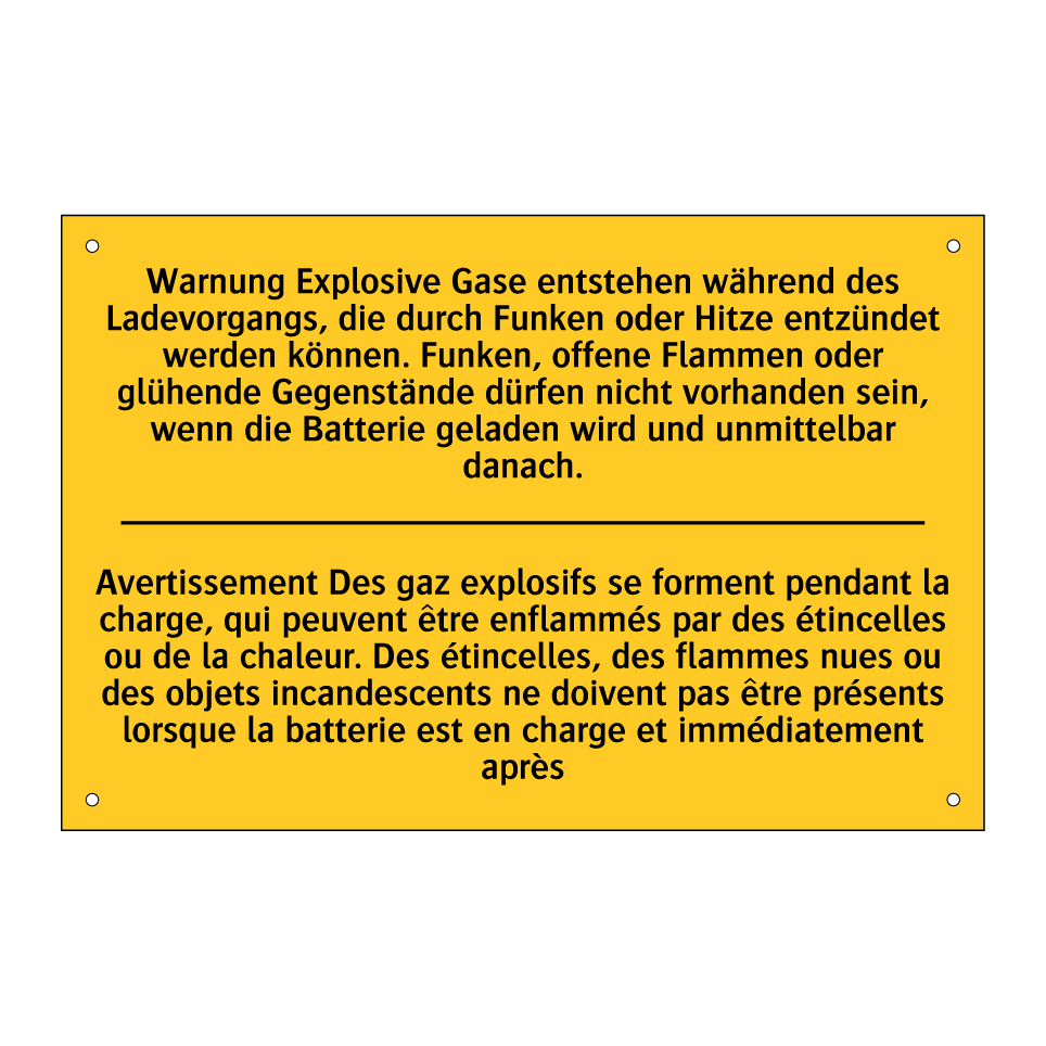 Warnung Explosive Gase entstehen /.../ - Avertissement Des gaz explosifs /.../