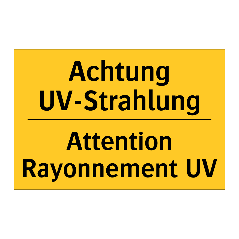 Achtung UV-Strahlung - Attention Rayonnement UV