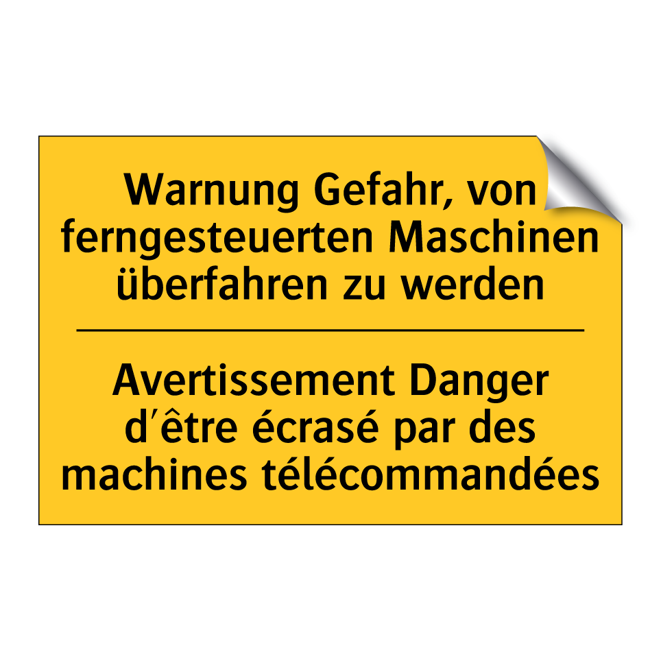 Warnung Gefahr, von ferngesteuerten /.../ - Avertissement Danger d'être écrasé /.../