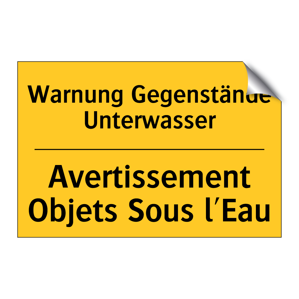 Warnung Gegenstände Unterwasser /.../ - Avertissement Objets Sous l'Eau /.../