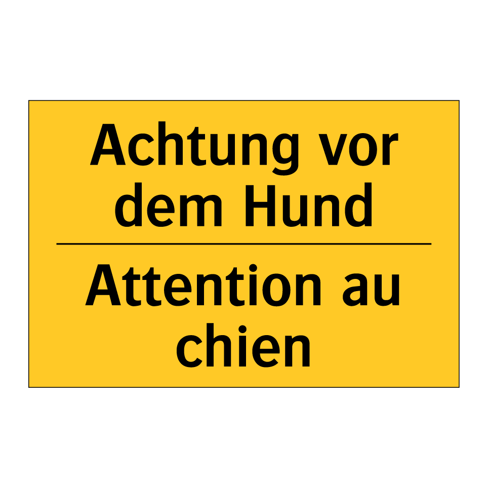 Achtung vor dem Hund - Attention au chien