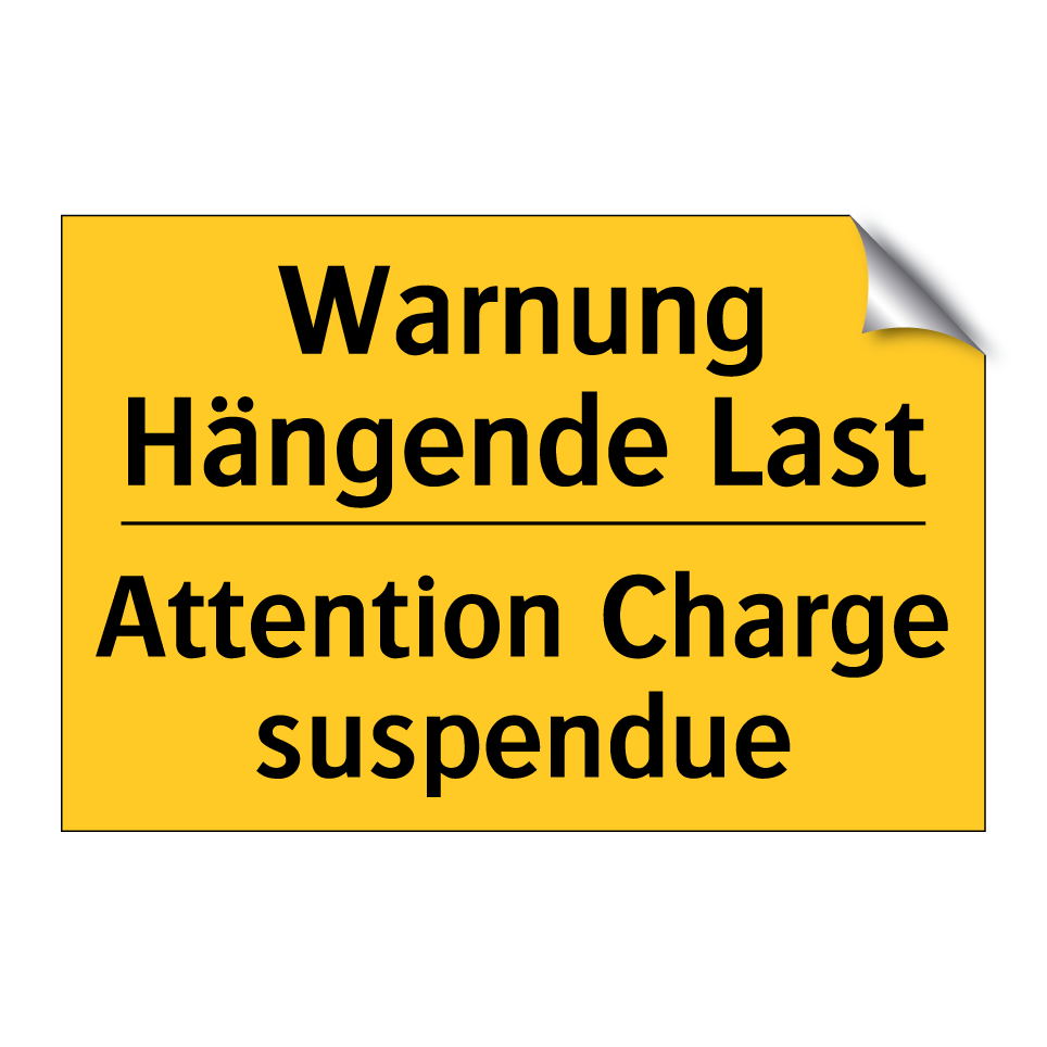 Warnung Hängende Last - Attention Charge suspendue