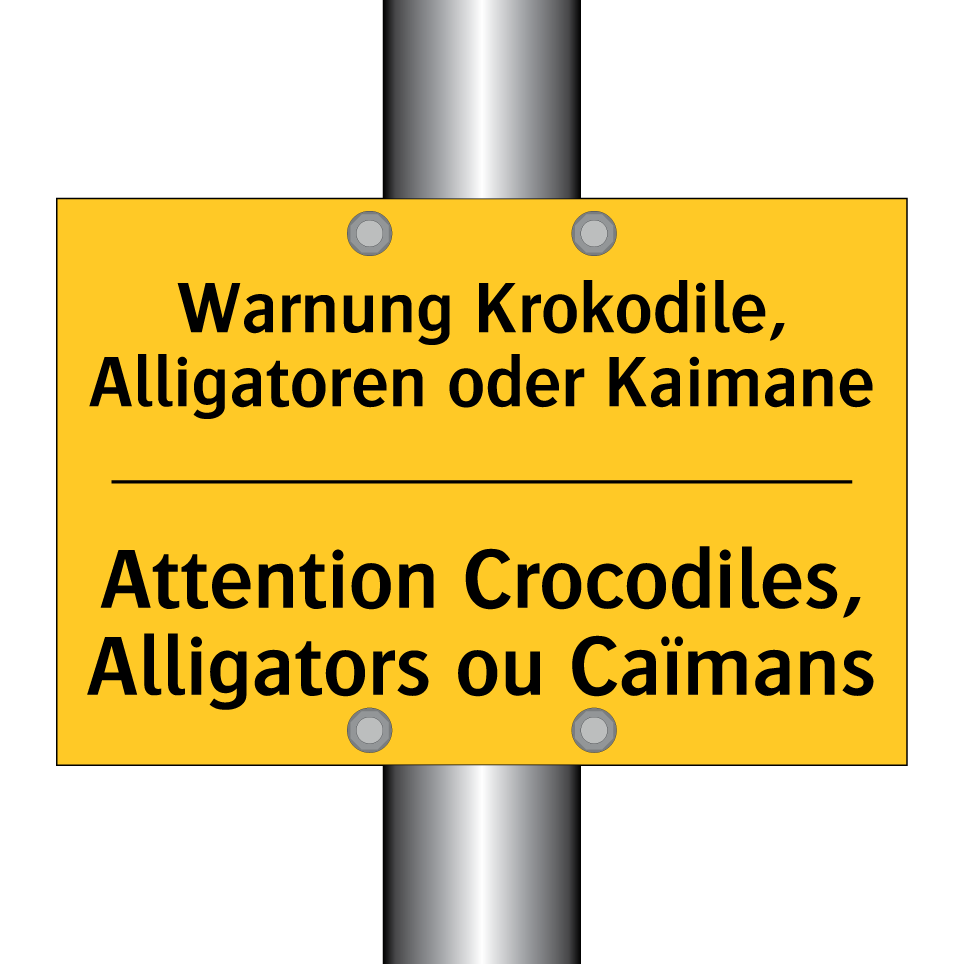 Warnung Krokodile, Alligatoren /.../ - Attention Crocodiles, Alligators /.../